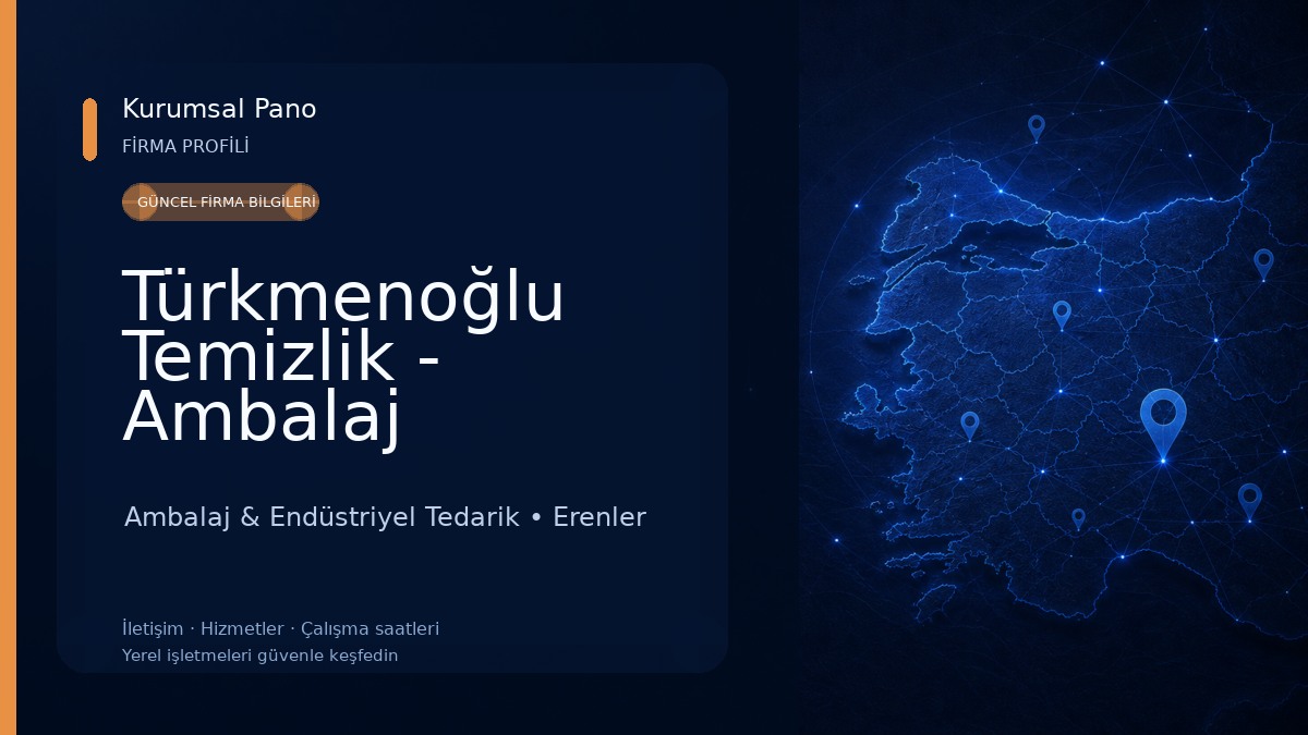 Türkmenoğlu Temizlik - Ambalaj -Kırtasiye -Parti -Süs ve Tedarik Hizmetleri Ambalaj & Endüstriyel Tedarik