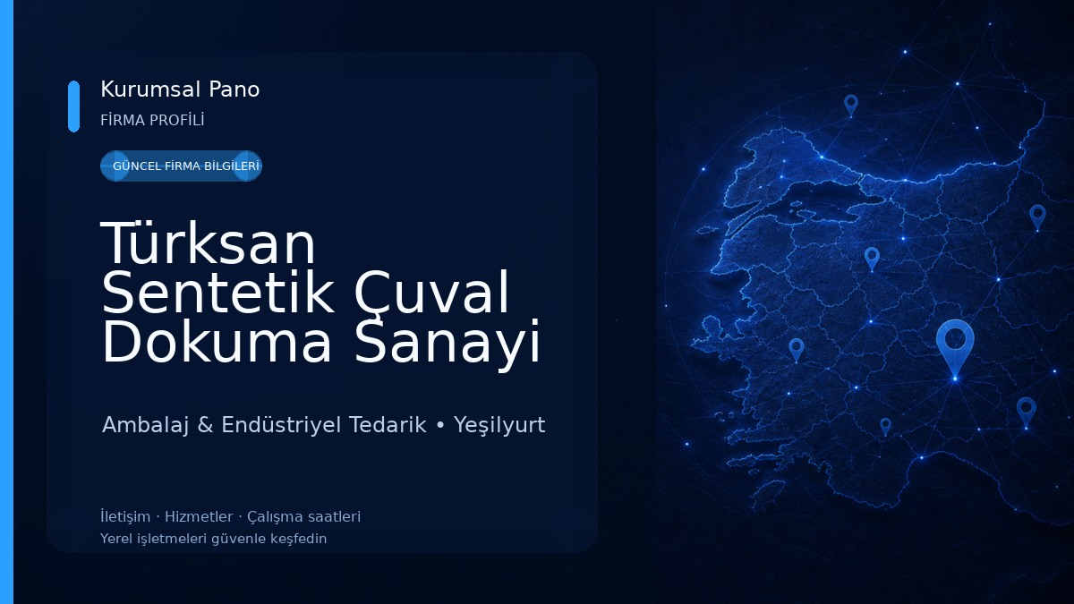 Türksan Sentetik Çuval Dokuma Sanayi Ambalaj & Endüstriyel Tedarik