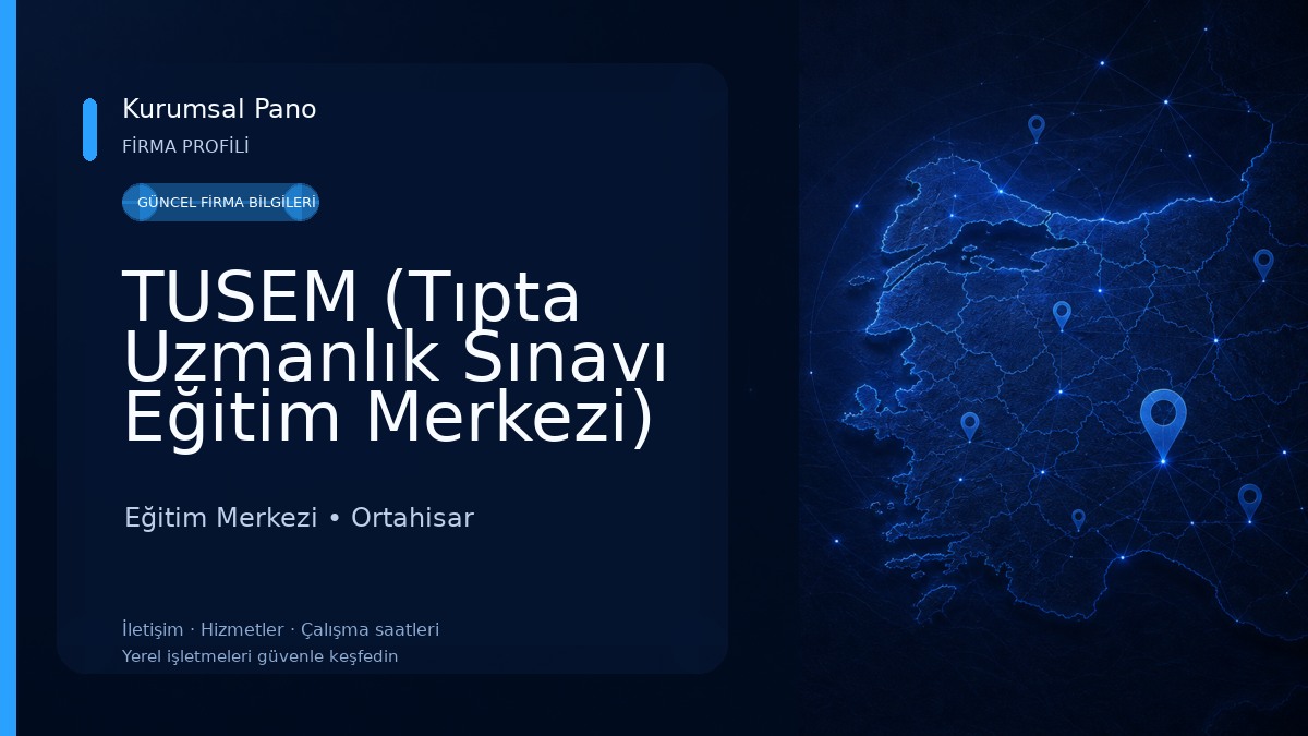 TUSEM (Tıpta Uzmanlık Sınavı Eğitim Merkezi)