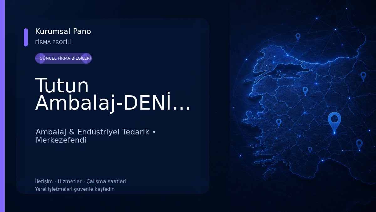 Tutun Ambalaj-DENİZLİ Ambalaj & Endüstriyel Tedarik