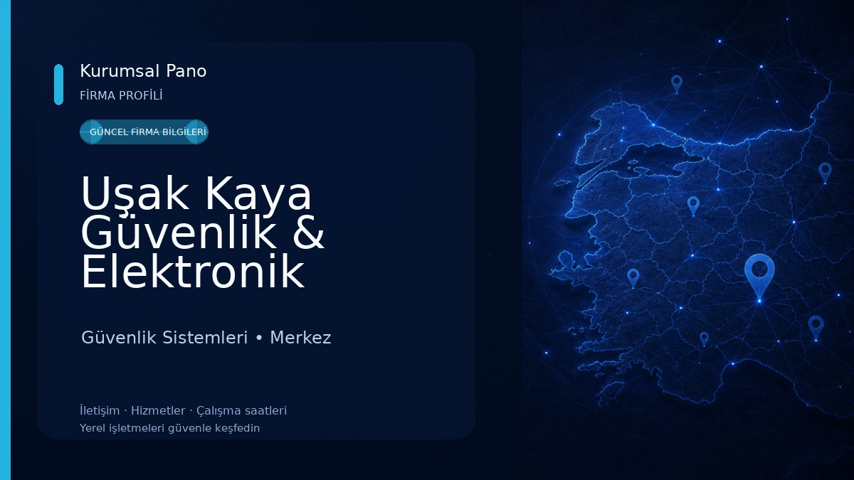 Uşak Kaya Güvenlik & Elektronik