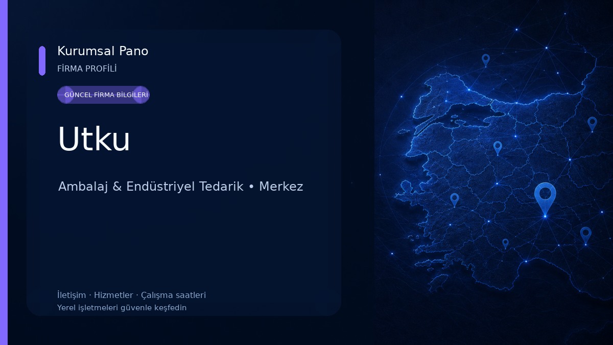 Utku Ambalaj & Endüstriyel Tedarik