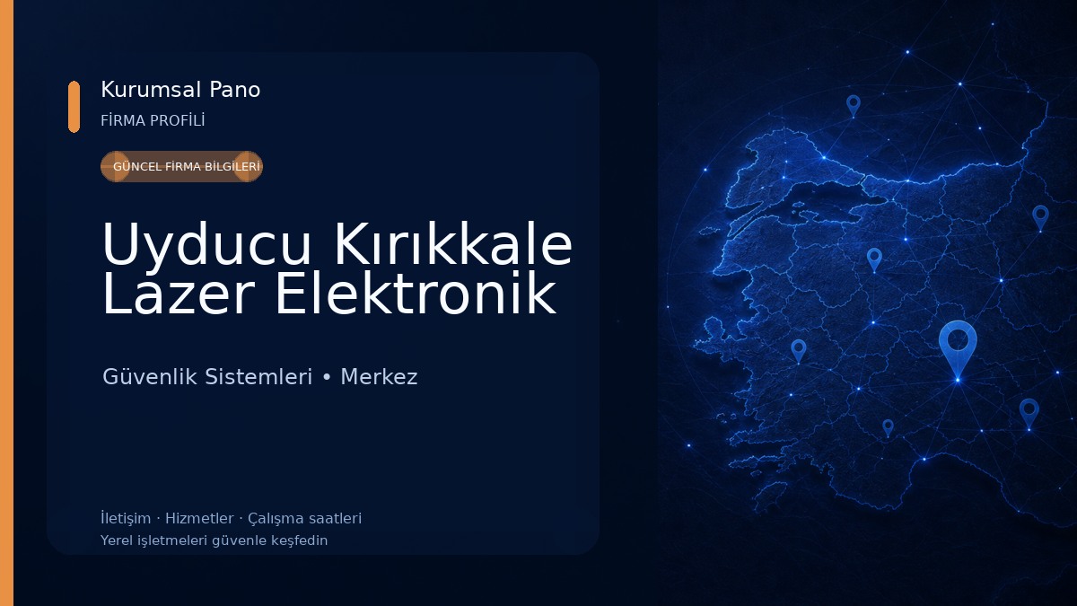 Uyducu Kırıkkale Lazer Elektronik Güvenlik Sistemleri