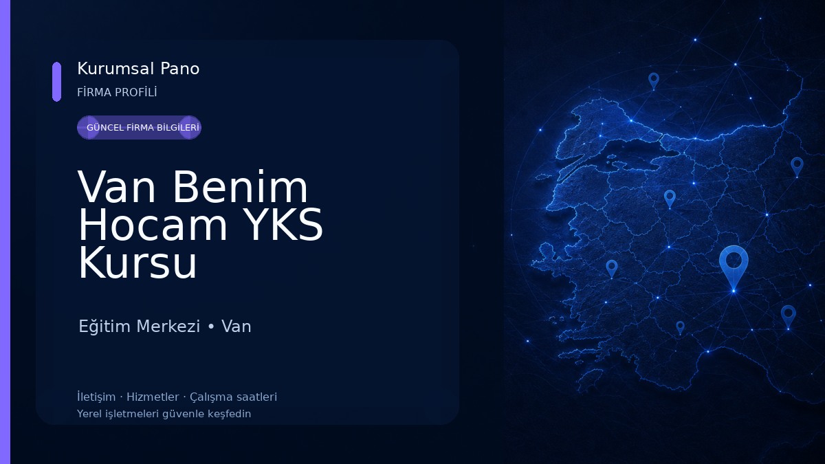 Van Benim Hocam YKS Kursu Eğitim Merkezi