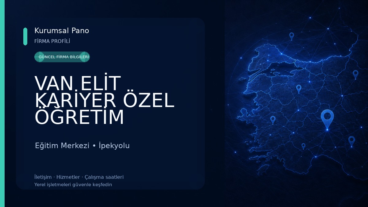 VAN ELİT KARİYER ÖZEL ÖĞRETİM KURSU Eğitim Merkezi