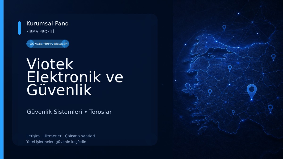 Viotek Elektronik ve Güvenlik Sistemleri San. Tic. Ltd. Şti Güvenlik Sistemleri