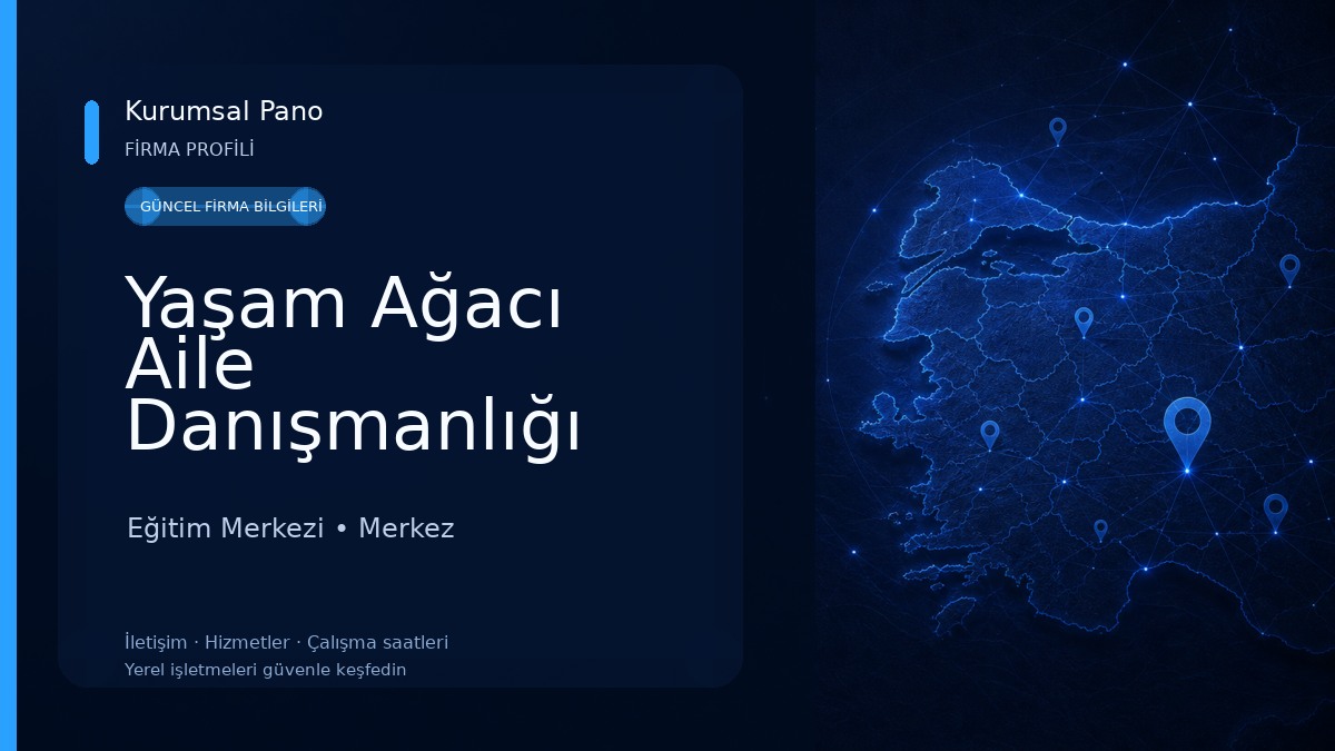 Yaşam Ağacı Aile Danışmanlığı Dilek Yıldırım Eğitim Merkezi