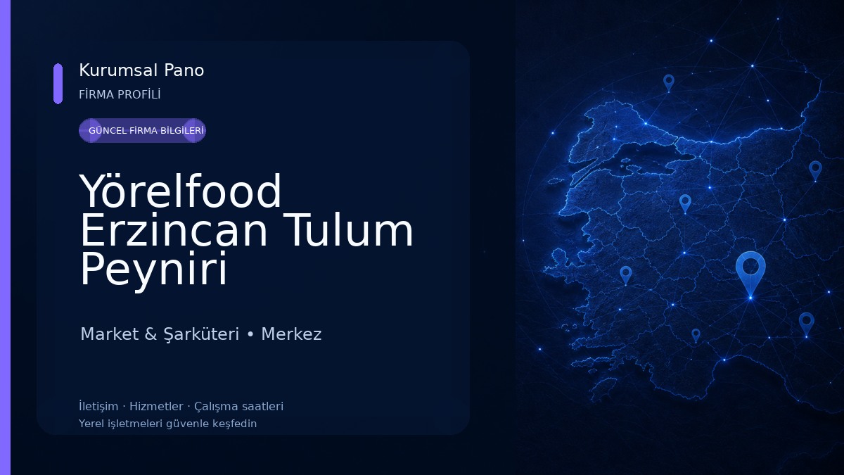 Yörelfood Erzincan Tulum Peyniri Market & Şarküteri