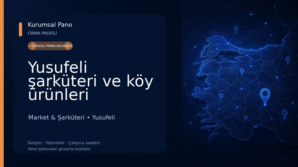 Yusufeli şarküteri ve köy ürünleri Market & Şarküteri